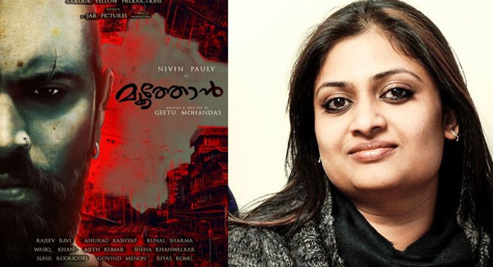 geetu-mohandas-on-her-malayalam-feature-moothon-nivin-pauly-rajeev-ravi