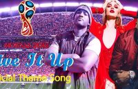 fifa-2018-world-cup-official-video-live-it-up